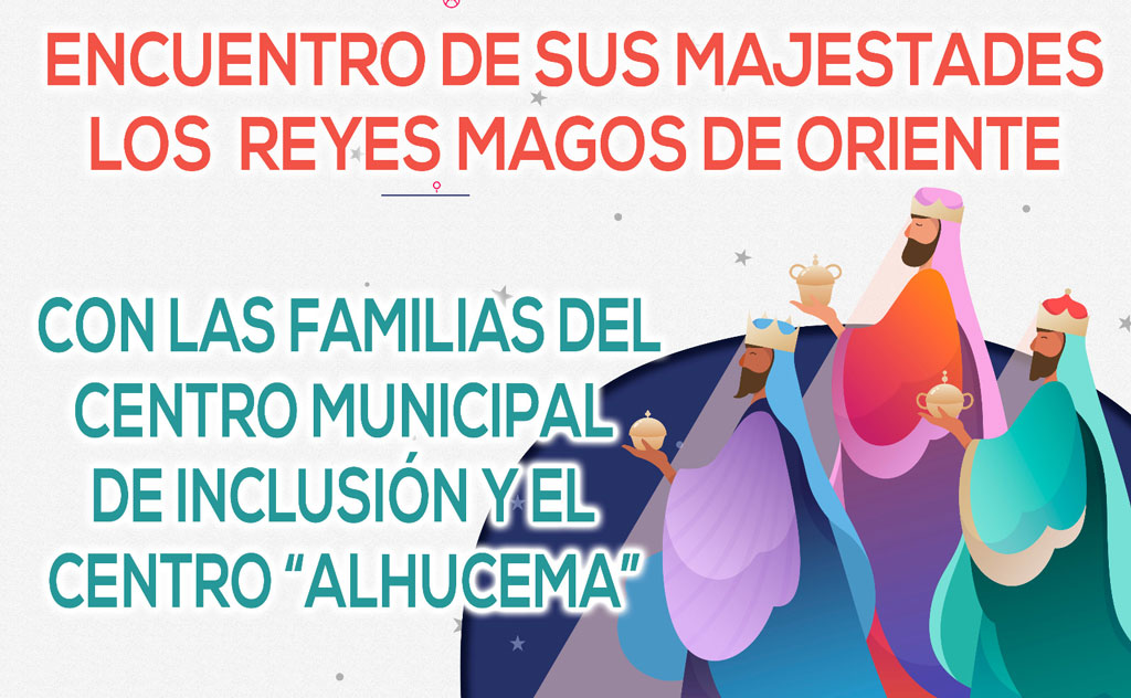 Encuentro de Sus Majestades los Reyes Magos de Oriente
